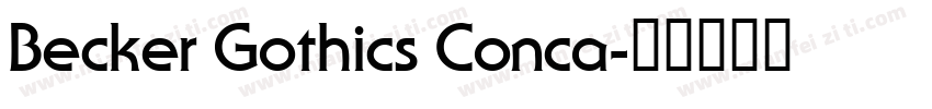 Becker Gothics Conca字体转换